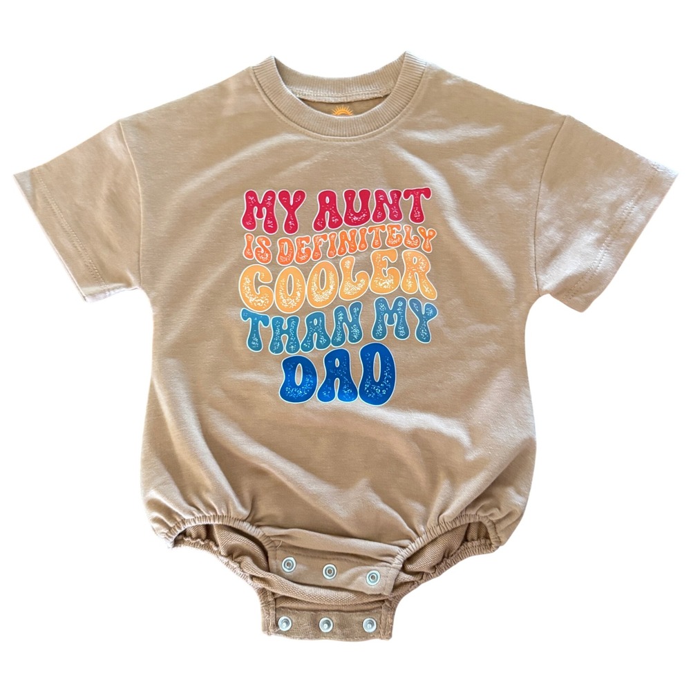 Sunpod Ltd My Aunt Is Cooler Than My Dad Bubble Romper Tan 6-12M